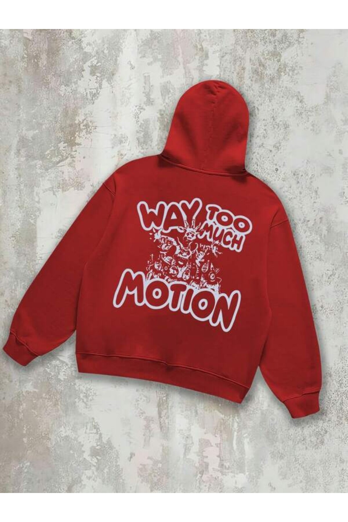 Way Too Much Motion Baskılı Unisex Sweatshirt - Kırmızı